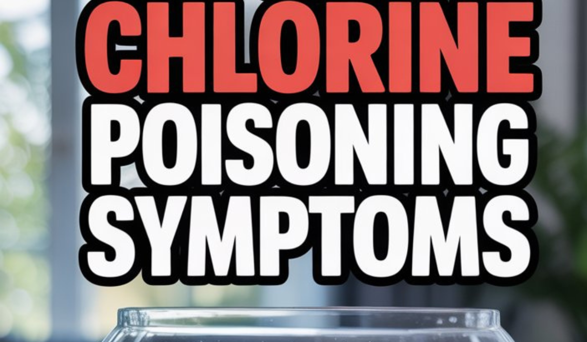 Chlorine Poisoning Symptoms