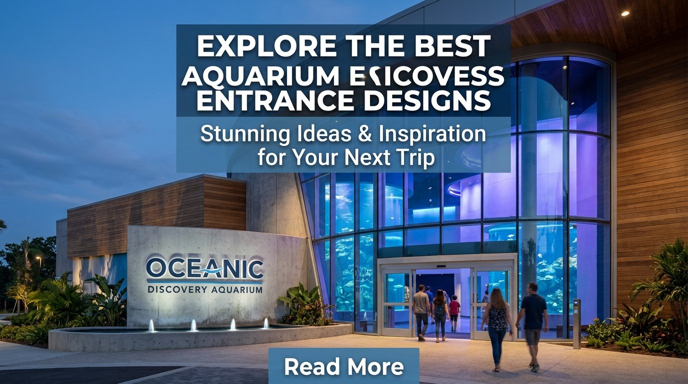 Aquarium Entrance